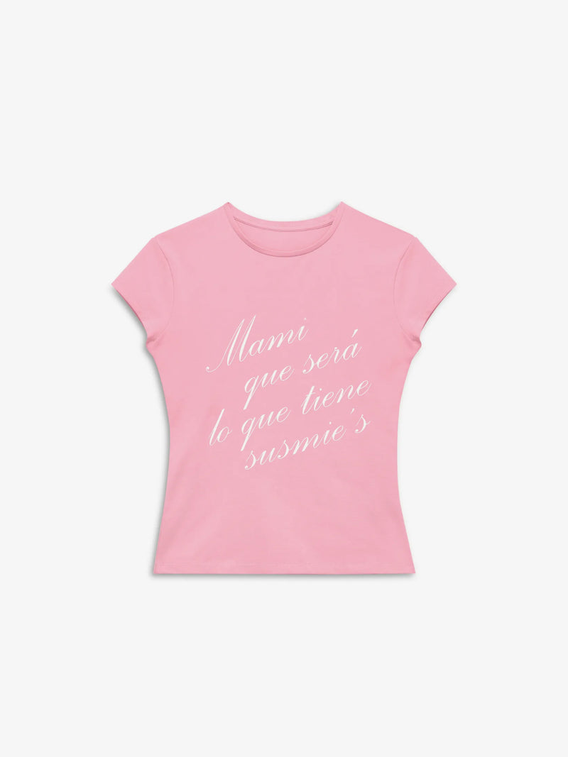 Mami que será lo que tiene Susmie's T-Shirt